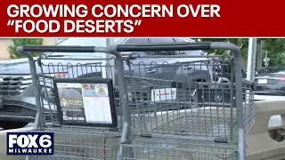 Concern grows over 'food deserts' in metro Milwaukee | FOX6 News Milwaukee