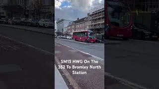 SM15 HWG On The 352 To Bromley North Station #fortheloveofbuses #wrightstreetlitewf #goaheadlondon
