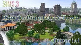 🏡Sims 3 | How To Populate A Town |🏡