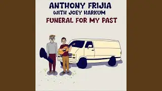 Funeral for My Past (feat. Joey Harkum)