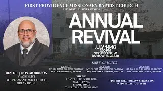 First Providence Annual Revival 2025- Night 2 Dr. Jroy Morrison.