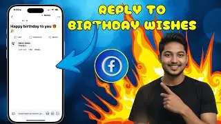 How To Reply To All Birthday Wishes On Facebook | Efficient Thank You (2025)