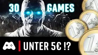 30 unversch&auml;mt g&uuml;nstige PC Spiele