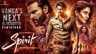 Spirit - Trailer Explained  | Prabhas | Don Lee | Sandeep Reddy Vanga | Prabhas Movie Trailer | 2025