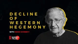 Decline of Western Hegemony in post pandemic world | Prof Noam Chomsky |The Renaissance #ExpertTalks