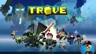 Trove Part 1