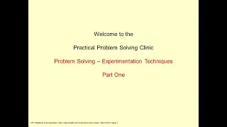 Practical Problem Solving Statistical Experiments, Part one,  March 2022