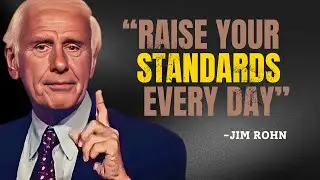 Raise Your Standards Every Day - Jim Rohn Motivation