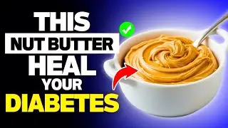 The #1 Nut Butter for Diabetics (Doctors Recommend This!)