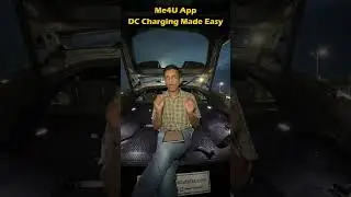 DC Charge EV Using Me4U App (Step-by-Step Guide) #electricvehicletalks #be6 #be6e