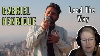 GABRIEL HENRIQUE - Lead The Way (Reaction)