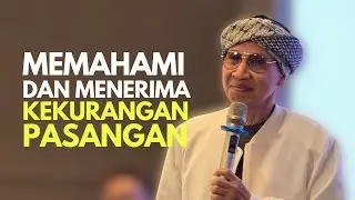 Menerima Kekurangan Pasangan - Buya Yahya