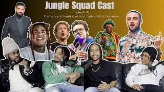 Jungle Squad Cast Episode 99 | The Fatboy and Family Cast (feat. @FATBOYSSE  & Daykwion)