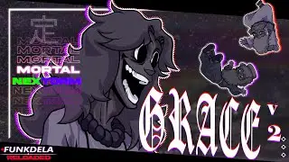 「 FUNKDELA: RELOADED OVERHAUL UPDATE OST 」»  GRACE v2 [ft. @nextorm926 ] (+ FLP)