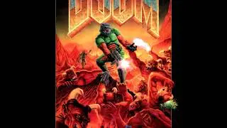 Doom Soundtrack - E1M7 - Demons on the Prey [Computer Station]