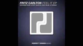 Fritz Carlton, Ghostea - Feel It (Mark Starr Remix)