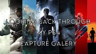 Looking back through my PS4 Capture Gallery