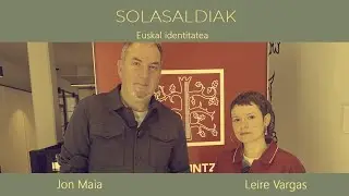 Eusko Ikaskuntzako Solasaldiak: Jon Maia / Leire Vargas (I/II)