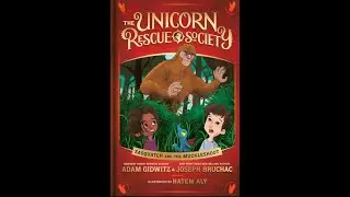 Unicorn Rescue Society Sasquatch and the Muckleshoot