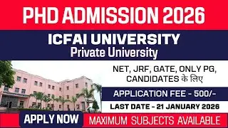 New PhD Admission 2026 | ICFAI University Raipur | Private University | Apply Now