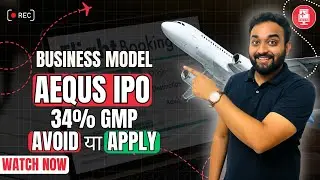 Aequs Ltd IPO &mdash; Aerospace Sector के सबसे बड़ी Opportunity? Business Model, Valuation और Risks समझिए