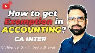 How to Get Exemption in CA-INTER ACCOUNTING for  MAY 2022