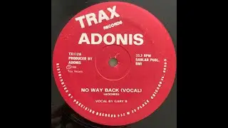 Adonis - No Way Back (vocal) Trax records 1986