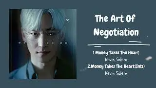 [Playlist] OST The Art Of Negotiation | Bậc Thầy Đ&agrave;m Ph&aacute;n | 협상의 기술