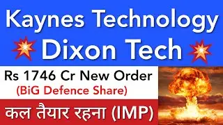 KAYNES TECHNOLOGY 💥 DIXON LATEST NEWS | DEFENCE का शेयर