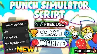 *UPDATED* Punch Simulator Script (PASTEBIN 2023) (100% WIN, AUTOFARM, DUNGEON AUTOFARM)