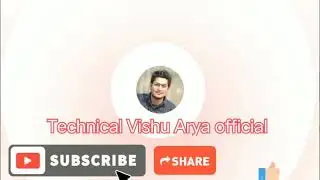 Technical Vishu Arya Official!!!!trailer of my channel