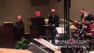 Rev. J. Michael Wilson: Address Change Notification