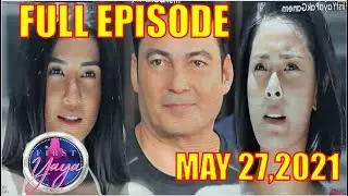 MY FIRST YAYA | MAY 27, 2021 FULL EPISODE