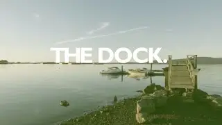 The Dock.