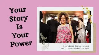 Building Confidence through the Art of Storytelling with Filmmaker Frances-Anne Solomon