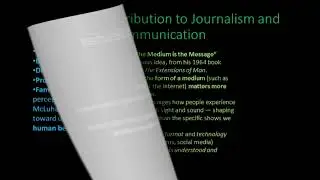 MarshallMcLuhan and his works in the field of Media, communication and Journalism Studies