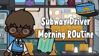 Subway Conductor / Driver Morning Routine | Toca life world | Day In a Life of a Subway Worker