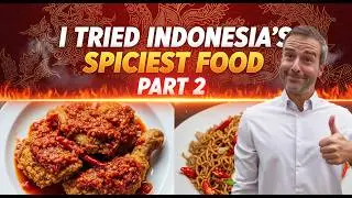 I Tried Indonesia's Spiciest Food Part 2