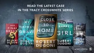 Close To Home by Robert Dugoni | Official Book Trailer