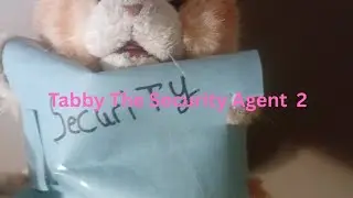 Season 3 Episode 13 Tabby The Security Agent 2