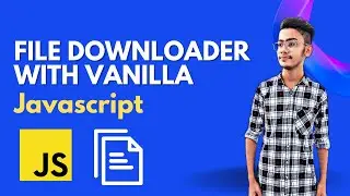 File downloader with vanilla javascript || Javascript file download