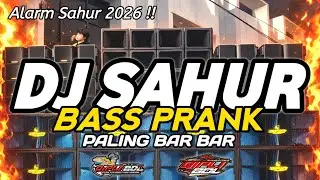 DJ SAHUR FULL BASS TERBARU 2026 PALING HOREGG BASS GEMPA 