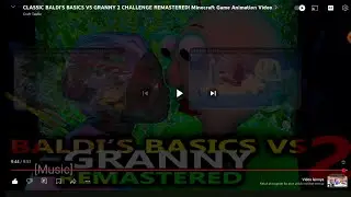 CLASSIC BALDI'S BASICS VS GRANNY 2 CHALLENGE REMASTERED Minecraft Horror Game Animation Video