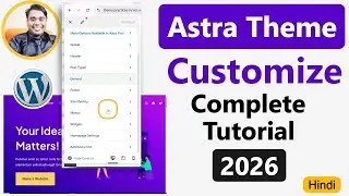 Astra Theme Full Customize Tutorial 2026 | Complete information on customizing Astra Theme