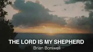 The Lord Is My Shepherd
