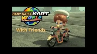 Baby Daisy Kart World with friends - Mario Kart World Live