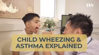 Wheezing & Asthma in Children | Causes, Symptoms & Management | Dr David Lo | The Health Suite