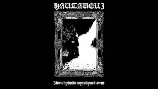 Hautaveri - H&auml;nen kylm&auml;n myrskyns&auml; airut  (Finnish Black Metal | Full Demo 2025)