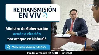 Retransmisión: Ministro de Gobernación acude a citación por ataque en Nahualá