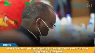 [REPORTAGE]  MINES : ALPHA CENTAURI MINING ANNONCE LA CONSTRUCTION D’UNE USINE DE TRAITEMENT D’OR…